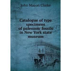   fossils in New York state museum John Mason Clarke  Books