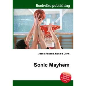  Sonic Mayhem Ronald Cohn Jesse Russell Books