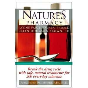 Natures Pharmacy [Paperback] Lynne Paige Walker Books