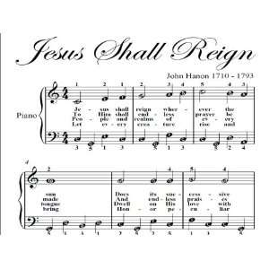  Jesus Shall Reign Easy Piano Sheet Music Christian Books