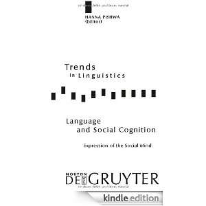 Language and Social Cognition Expression of the Social Mind (Trends 