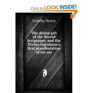 The divine gift of the Sacred Scriptures and the Divine Legislators 
