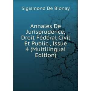   Et Public., Issue 4 (Multilingual Edition) Sigismond De Bionay Books