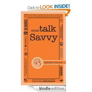 Small Talk Savvy How to use small talk to enhance your professional 
