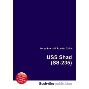  USS Shad (SS 235) Ronald Cohn Jesse Russell Books