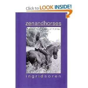   Horses Lessons from a Year of Riding [Hardcover] Ingrid Soren Books