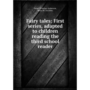   third school reader: Jenny H. Stickney Hans Christian Andersen: Books