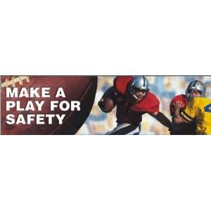  Make a Play for Safety Banner, 96 x 28 Office Products