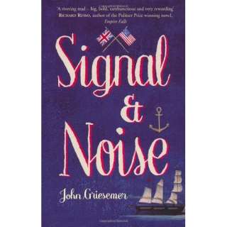  Signal and Noise (9780099460183) John Griesemer