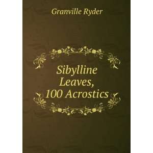  Sibylline Leaves, 100 Acrostics Granville Ryder Books