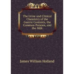  The Urine, and Clinical Chemistry of the Gastric Contents 