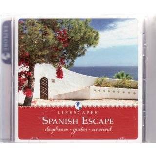 Lifescapes Spanish Escape   Lifescapes Spanish Guitar Melodies Audio 