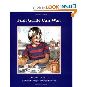  First Grade Can Wait [Hardcover] Lorraine Aseltine Books