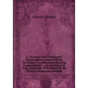   13 Iki Ã?lÃ©sÃ©n) (Hungarian Edition) GusztÃ¡v Wenzel Books