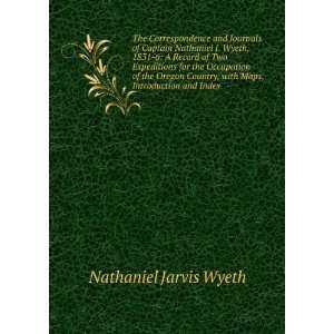   ; with maps, introduction and index Nathaniel Jarvis Wyeth Books