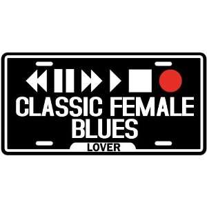  New  Play Classic Female Blues  License Plate Music 