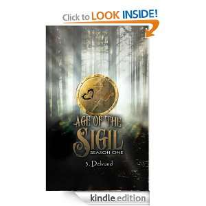 Age of the Sigil Season 1 Episode 3 711 Press  Kindle 
