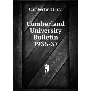  Cumberland University Bulletin. 1936 37 Cumberland Univ 