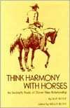 think harmony with horses an ray hunt hardcover $ 12