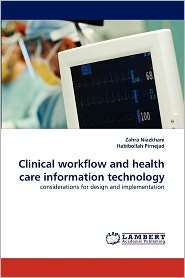 Clinical Workflow And Health Care Information Technology, (3843377030 