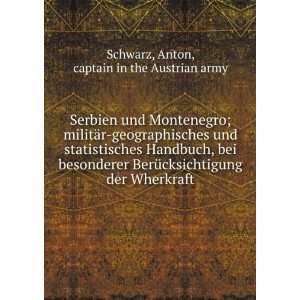   der Wherkraft Anton, captain in the Austrian army Schwarz Books