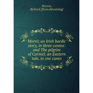  Eastern tale, in one canto: Richard. [from old catalog] Benson: Books