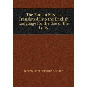  The Roman Missal Translated Into the English Language for 