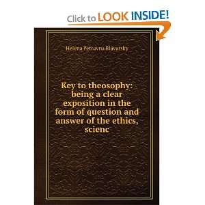   and answer of the ethics, scienc Helena Petrovna Blavatsky Books