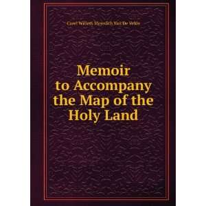   the Map of the Holy Land Carel Willem Meredith Van De Velde Books