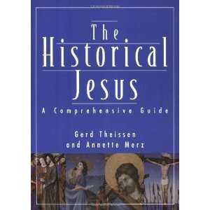  Historical Jesus: A Comprehensive Guide [Paperback]: Gerd 