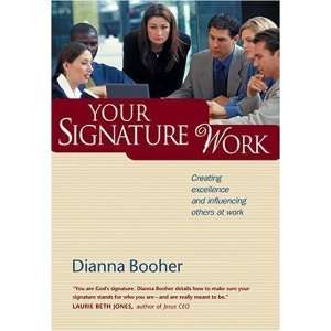   and Influencing Others at Work [Paperback] Dianna Booher Books