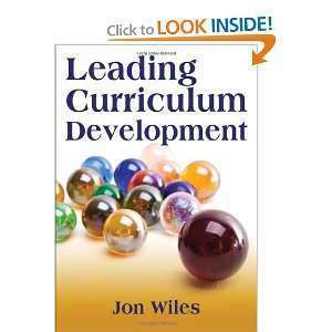    Leading Curriculum Development [Paperback] Jon W. Wiles Books