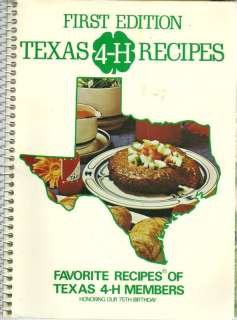   TEXAS 4 H CLUB RECIPES TX 1983 VINTAGE *FAVORITE RECIPES COOK BOOK