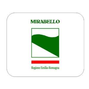   Italy Region   Emilia Romagna, Mirabello Mouse Pad 
