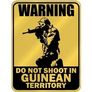 New  Warning  Do Not Shoot In Guinean Territory  Guinea 