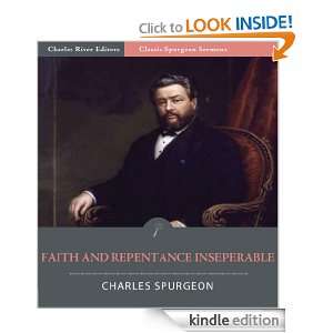    Faith and Repentance Inseparable (Illustrated) [Kindle Edition