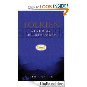 Tolkien A Look Behind The Lord Of The Rings A Look Behind The Lord 