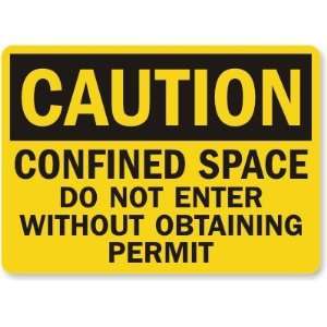  Caution Confined Space Do Not Enter Without Obtaining 