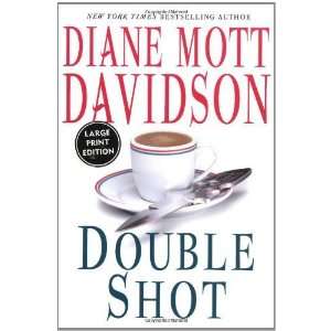  Double Shot [Paperback] Diane Mott Davidson Books