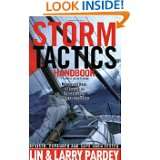 Storm Tactics Handbook Modern Methods of Heaving to for Survival in 