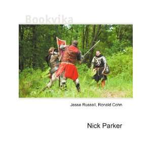 Nick Parker Ronald Cohn Jesse Russell  Books