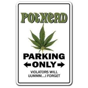  POTHEAD ~Sign~ marijuana pot cannabis mary jane gift 