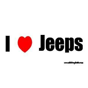  I Love Jeeps Offroad Bumper Sticker / Decal: Automotive