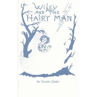 Wiley and the Hairy Man by Suzan Zeder ( Paperback   May 1, 2002)