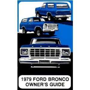  1979 FORD BRONCO Owners Manual User Guide: Automotive
