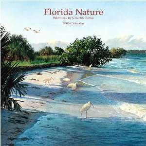  Florida Nature 2008 Wall Calendar: Office Products