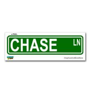  Chase Street Road Sign   8.25 X 2.0 Size   Name Window 