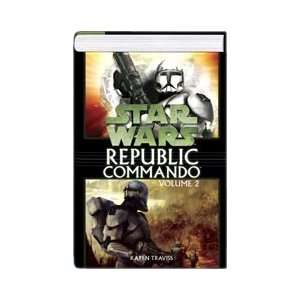    Star Wars Republic Commando Vol 2 (Star Wars) Karen Traviss Books