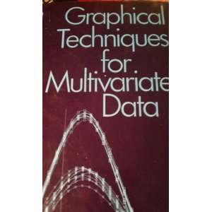  Graphical Techniques for Multivariate Data (9780444194619 