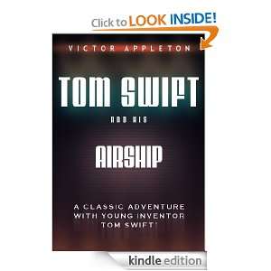 Tom Swift, Book 3: Tom Swift and His Airship ($.99 Popular Classics 